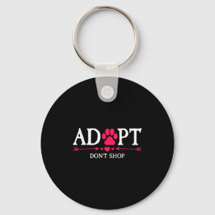 Rescued Is My Favorite Breed Adopt Don't Shop Dog  Key Ring