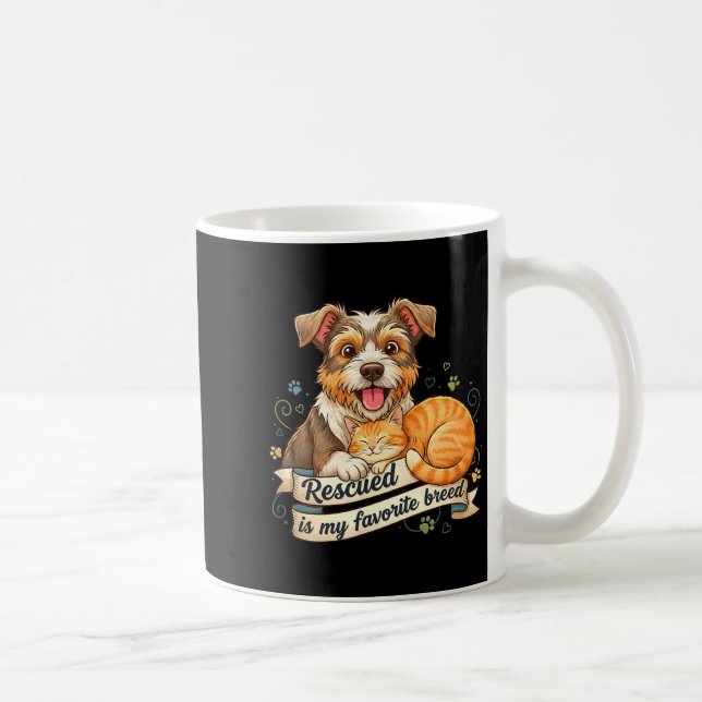 Rescued Is My Favorite Breed Dog Cat Pet Adoption  Coffee Mug (Right)