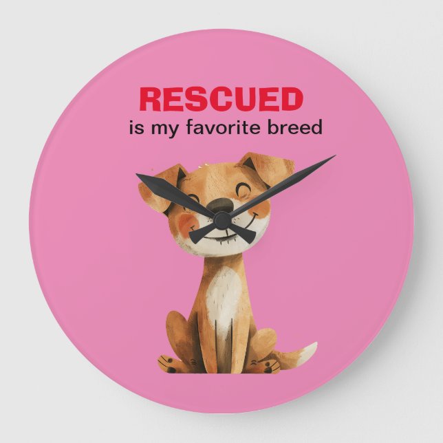 Rescued is my favorite breed dog design large clock (Front)