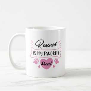 Rescued Is My Favourite Breed Coffee Mug