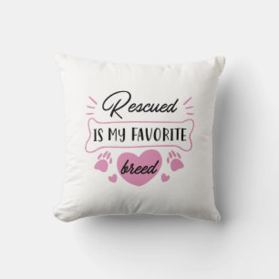 Rescued Is My Favourite Breed Cushion