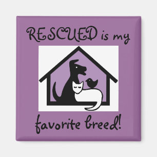 RESCUED is my favourite breed! Magnet
