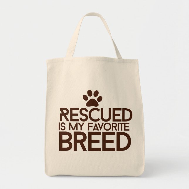 Rescued is my favourite breed tote bag (Front)