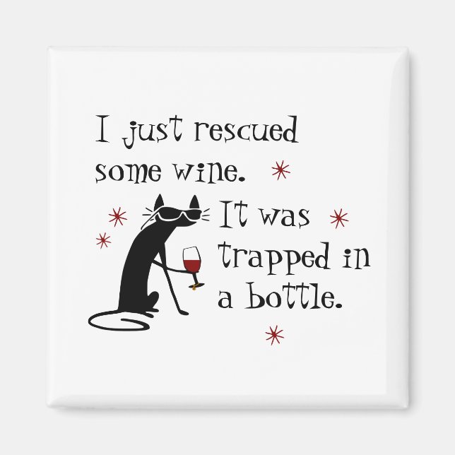 Rescued Some Wine Funny Quote with Black Cat Magnet (Front)
