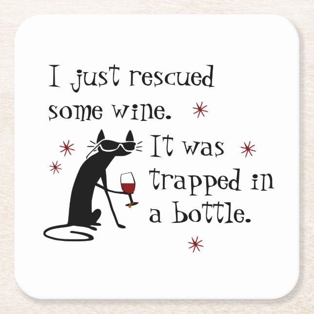 Rescued Some Wine Funny Quote with Black Cat Square Paper Coaster (Front)