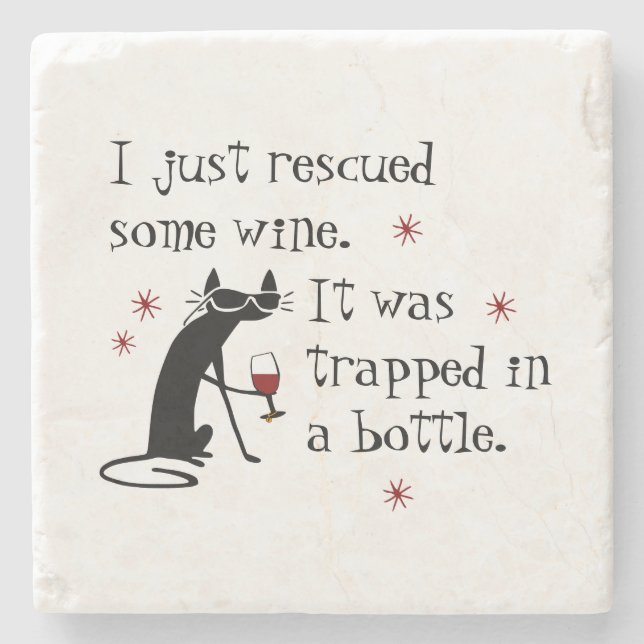Rescued Some Wine Funny Quote with Black Cat Stone Coaster (Front)