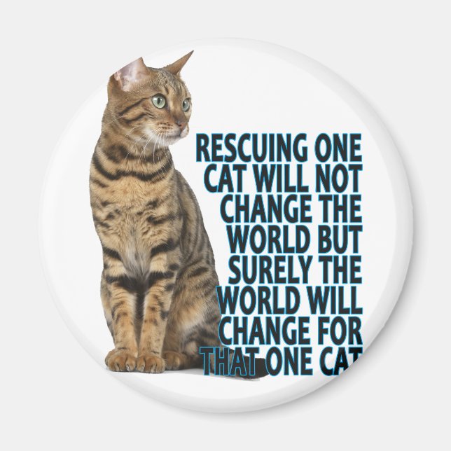 RESCUING ONE CAT WILL NOT CHANGE THE WORLD BUT SUR MAGNET (Front)