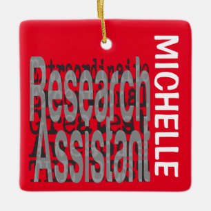 Research Assistant Extraordinaire CUSTOM Ceramic Ornament