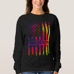 Research Nurse Us Flag Research Nursing Sweatshirt
