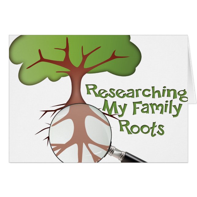 Researching my Family Roots (Front Horizontal)