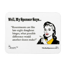 Resentments are like (PG version)...