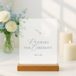 Reserved for Ceremony Acrylic Wedding Sign