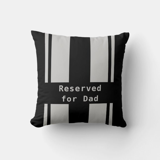 Reserved for Dad Cushion (Front)