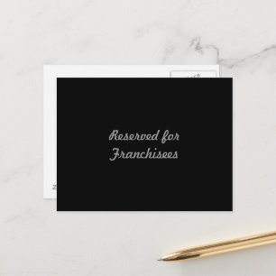 Reserved for Franchisees Postcard