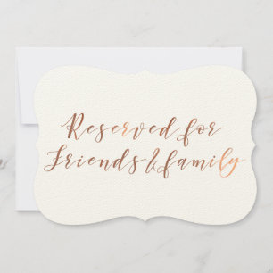 Reserved for Friends & Family copper-look script Invitation