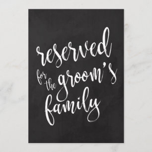 Reserved for Groom's Family Cheap Chalkoard Sign Invitation