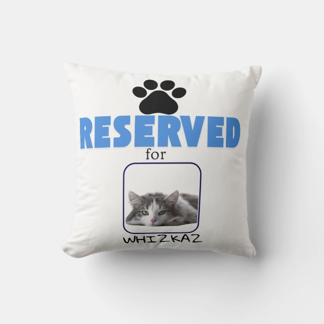 "Reserved for [Pet Name]" with black paw print Cushion (Front)