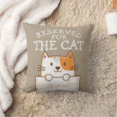 Reserved For The Cat Cushion (Blanket)