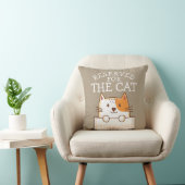 Reserved For The Cat Cushion (Chair)