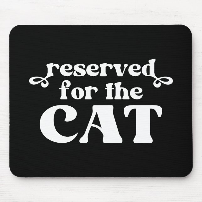 Reserved For The Cat Mouse Mat (Front)