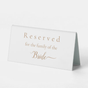 Reserved for the family of the bride