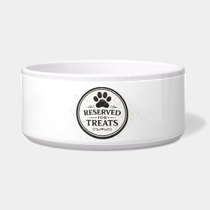 Reserved for Treats Funny Ceramic Pet Bowl
