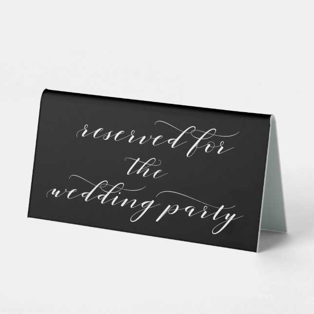 Reserved For Wedding Party Black White Calligraphy (Front)