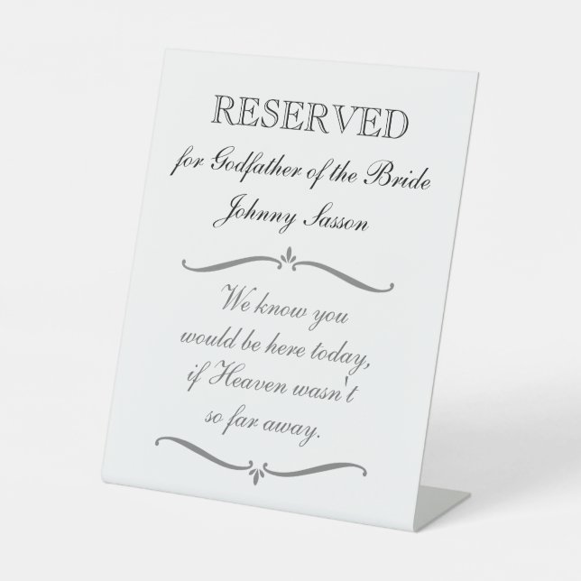 Reserved Godfather Of The Bride Memorial Wedding Pedestal Sign (Front)