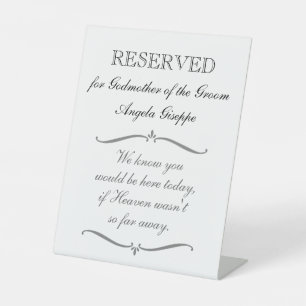 Reserved Godmother Of The Groom Memorial Wedding Pedestal Sign