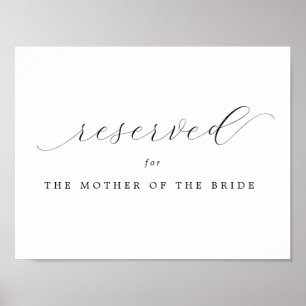 Reserved   Mother of the Bride Wedding Sign