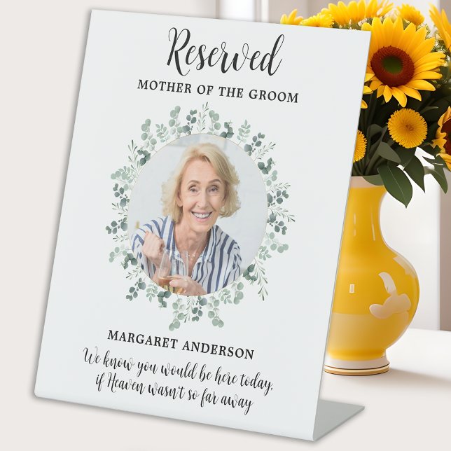 Reserved Seat Memorial Photo Eucalyptus Wedding Pedestal Sign (Creator Uploaded)