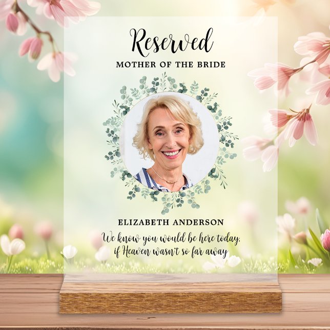 Reserved Seat Photo Eucalyptus Wedding Memorial Acrylic Sign (Creator Uploaded)