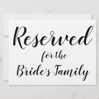 Reserved Sign - Bride's Family