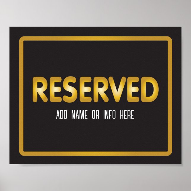 Reserved Sign in Elegant Black and Gold (Front)