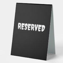 Reserved Table Tent Sign