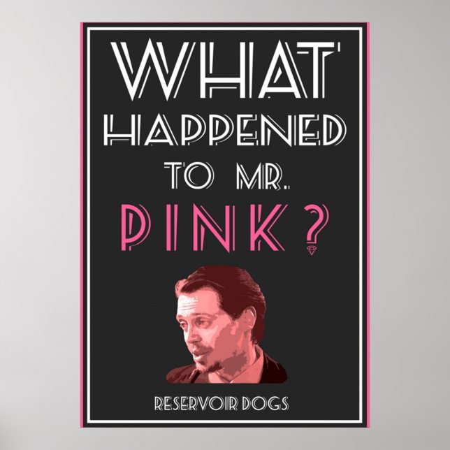 Reservoir Dogs Mr Pink Poster (Front)