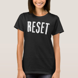 RESET minimalistic Motivational theme Word T-Shirt