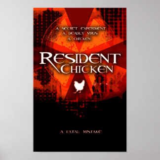 RESIDENT CHICKEN POSTER