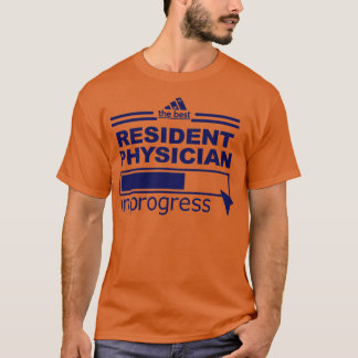 RESIDENT PHYSICIAN 4 T-Shirt