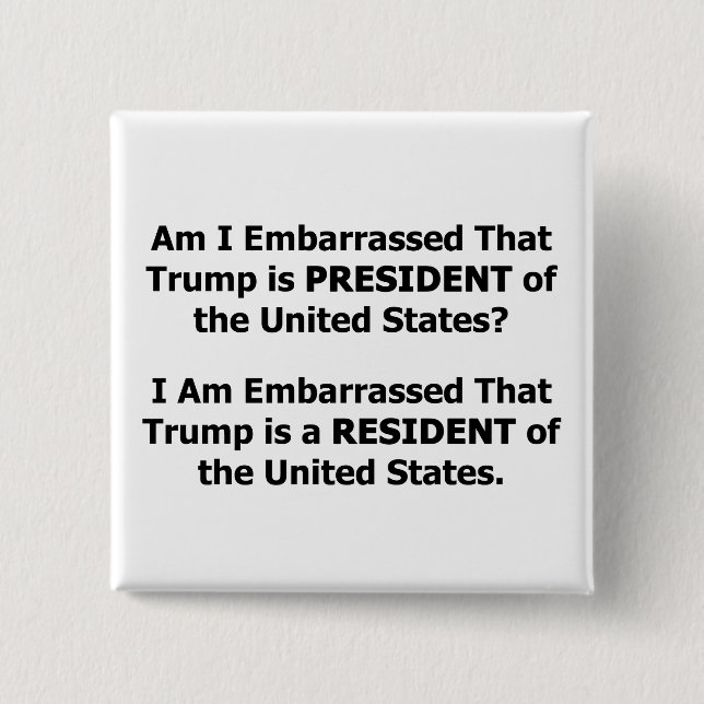 Resident Trump 15 Cm Square Badge (Front)