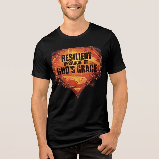 Resilient Because of God’s Grace-Super Powers Tri-Blend Shirt (Front)