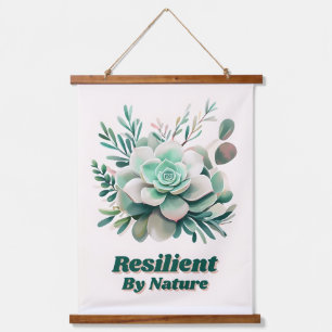 Resilient by nature hanging tapestry