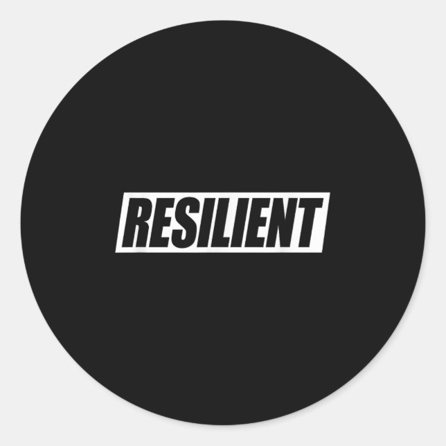 Resilient Mental Strength Self-esteem Motivation R Classic Round Sticker (Front)