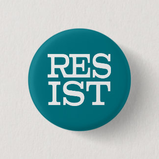 Resist 3 Cm Round Badge
