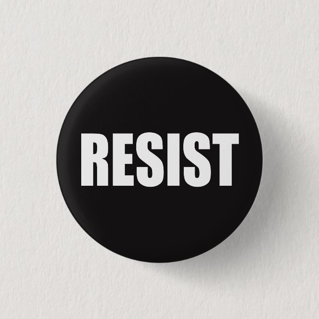 "RESIST" 3 CM ROUND BADGE (Front)