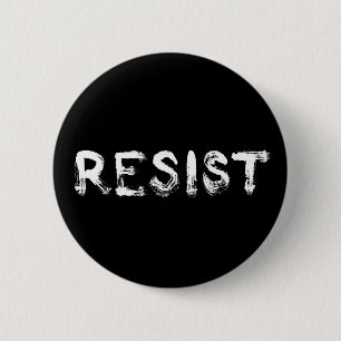 RESIST 6 CM ROUND BADGE