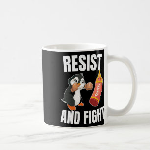 Resist And Fight Penguin Boxing Tariff Penguins Ac Coffee Mug