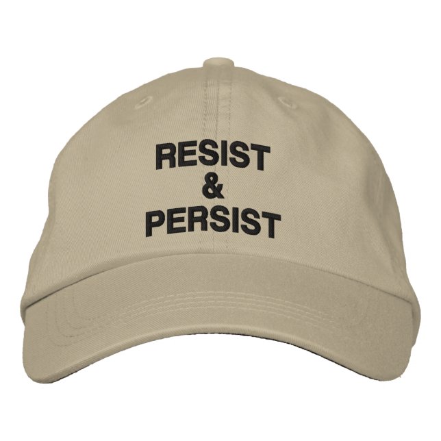 Resist and Persist, black text on khaki, political Embroidered Hat (Front)