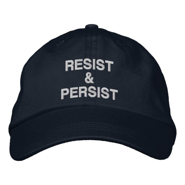 Resist and Persist political protest navy Embroidered Hat (Front)