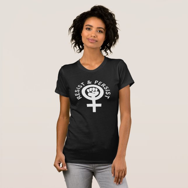Resist and Persist Women's Equality Shirt (Front Full)